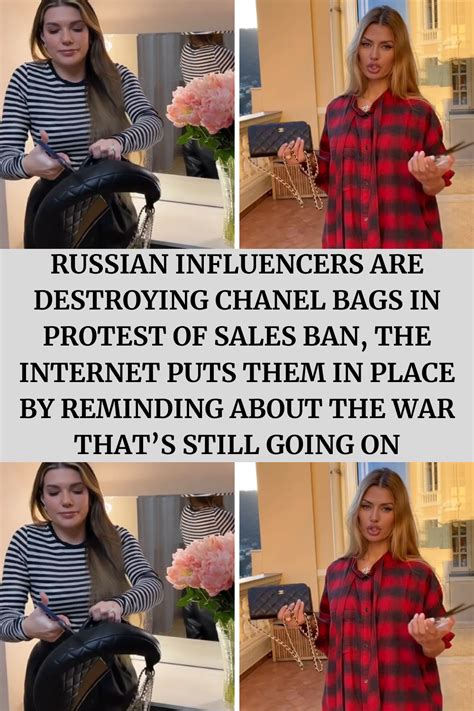 russian influencers chanel bags|Russian Influencers Are Destroying Chanel Bags In Protest Of .